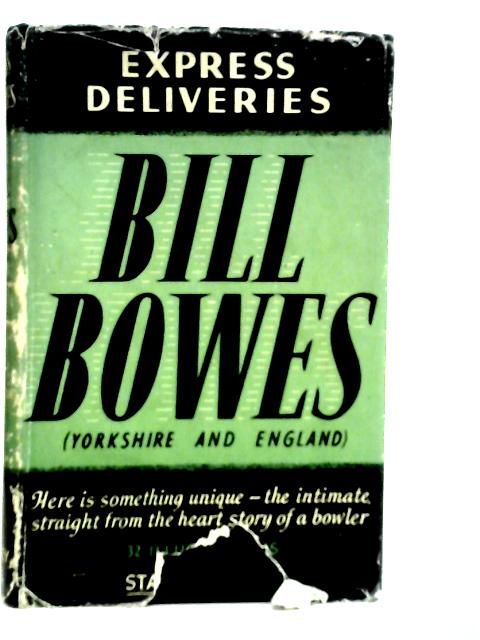 Express Deliveries By Bill Bowes