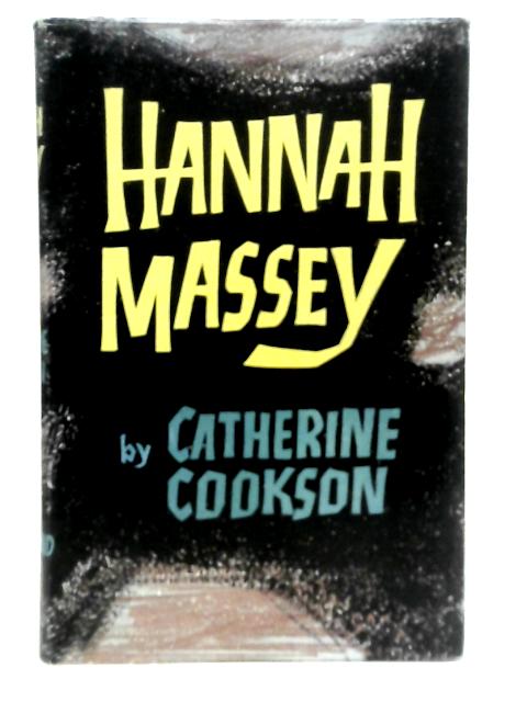 Hannah Massey By Catherine Cookson