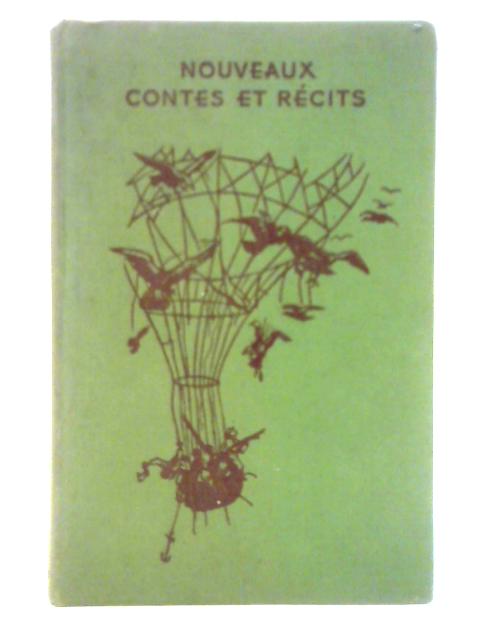 Nouveaux Contes et Recits von E Hart Dyke & W. E. Capel Cure (Ed.)