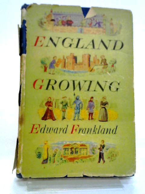 England Growing By Edward Frankland