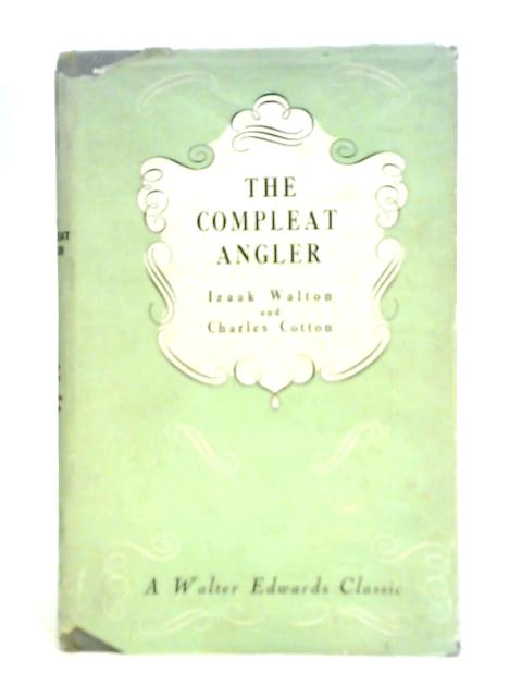 The Compleat Angler von Izaak Walton