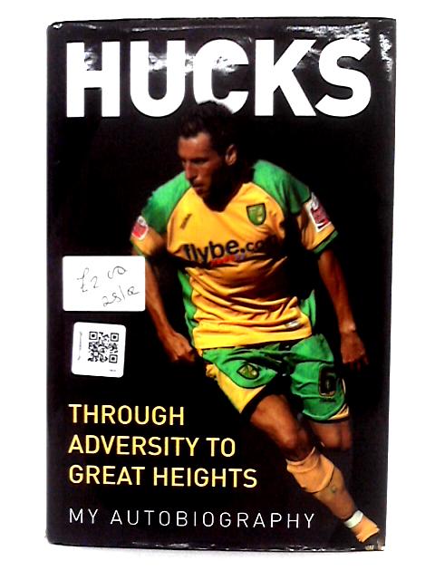 Hucks; My Autobiography By Rick Waghorn