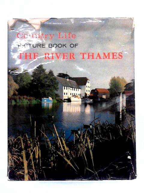 The Country Life Picture Book of the River Thames von Unstated