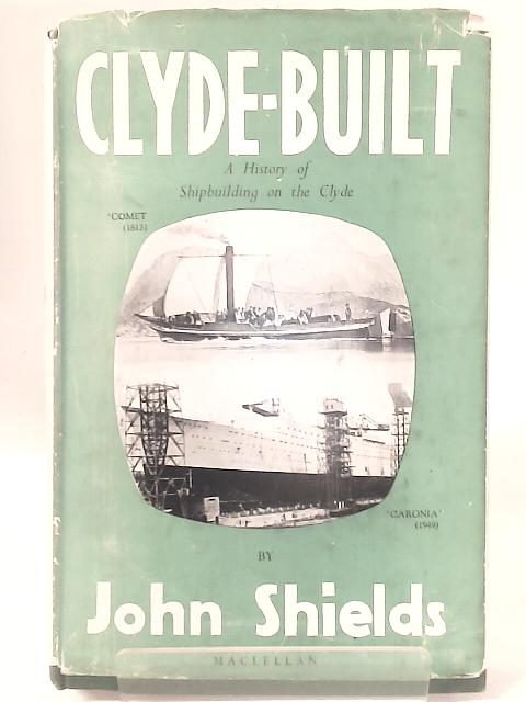Clyde Built von John Shields