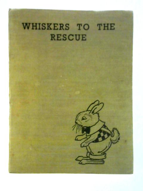 Whiskers to the Rescue von Unstated