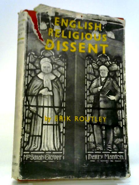 English Religious Dissent By Routley, Erik