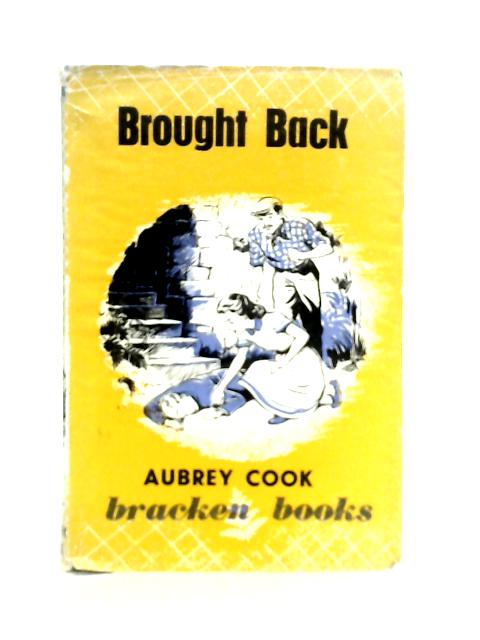 Bought Back By Aubrey G.F.Cook