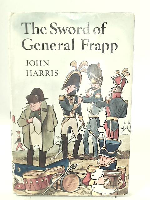 The Sword of General Frapp By John Harris