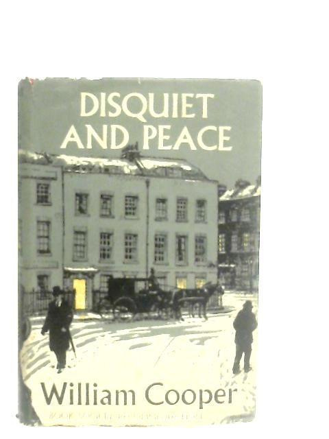 Disquiet and Peace By William Cooper