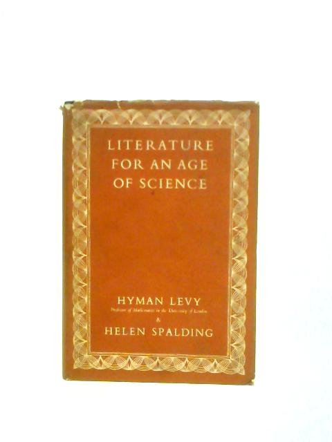 Literature for an Age of Science By H.Levy