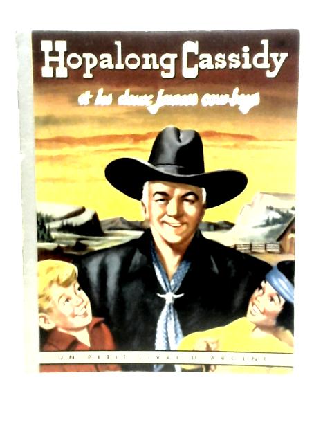 Hopalong Cassidy et Les Deux Jeunes Cow-boys By E.Beecher
