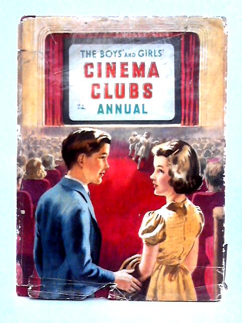 The Boys' and Girls' Cinema Clubs Annual par Robert Moss (ed.)
