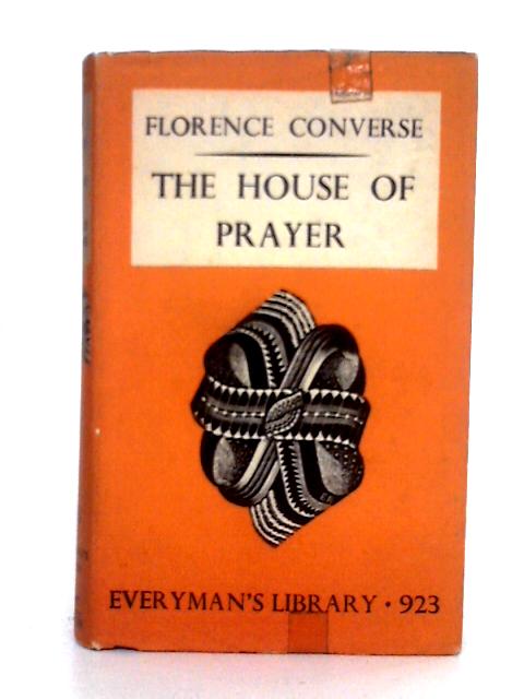 The House of Prayer By Florence Converse