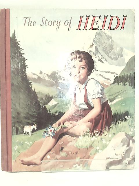 The Story of Heidi By None Stated