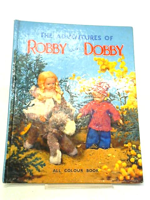 The Adventures of Robby and Dobby By Anon