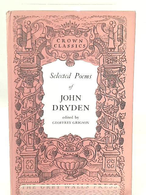 Selected Poems of John Dryden By John Dryden