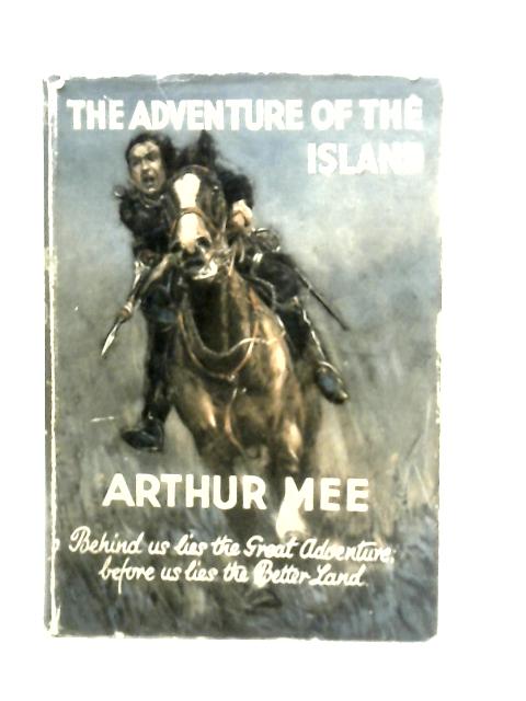 The Adventure of the Island von Arthur Mee