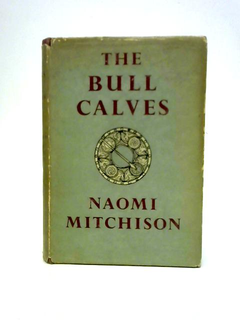 The Bull Calves By Naomi Mitchison