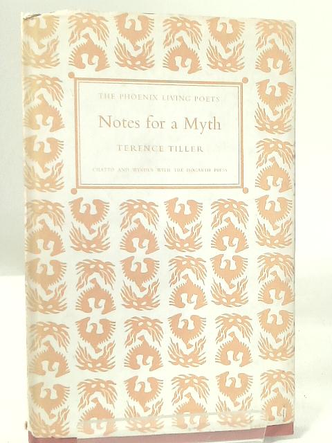 Notes for a Myth By Terence Tiller