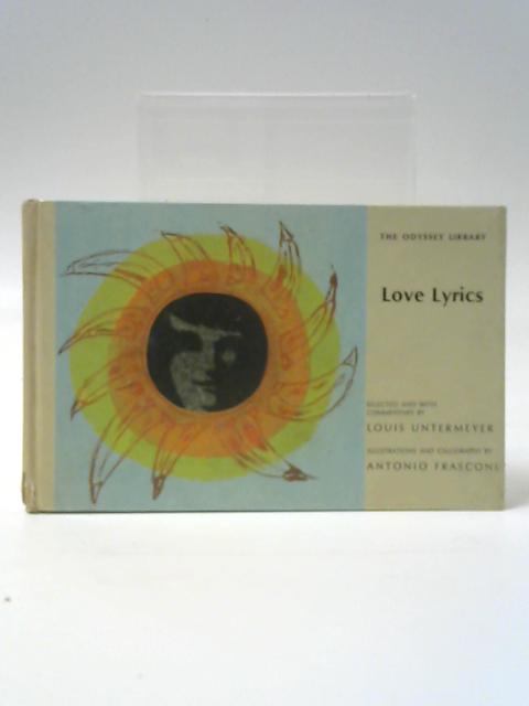 Love Lyrics By Louis Untermeyer (ed.)