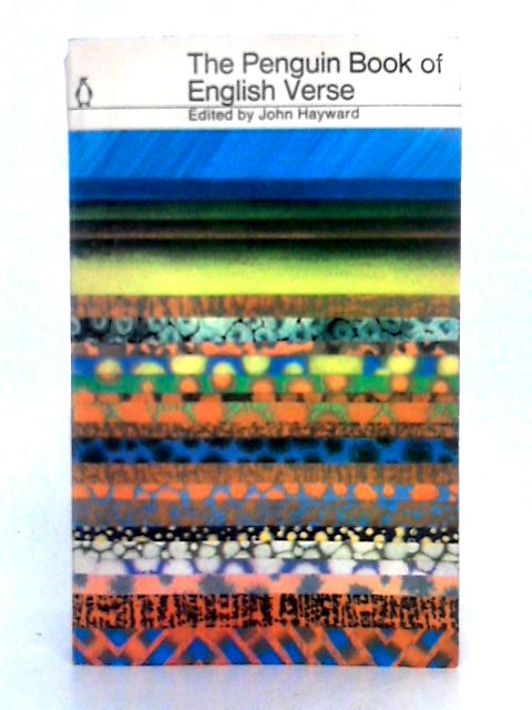 The Penguin Book of English Verse By John Hayward (ed.)