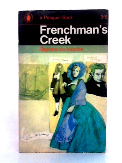 Frenchmans Creek By Daphne Du Maurier