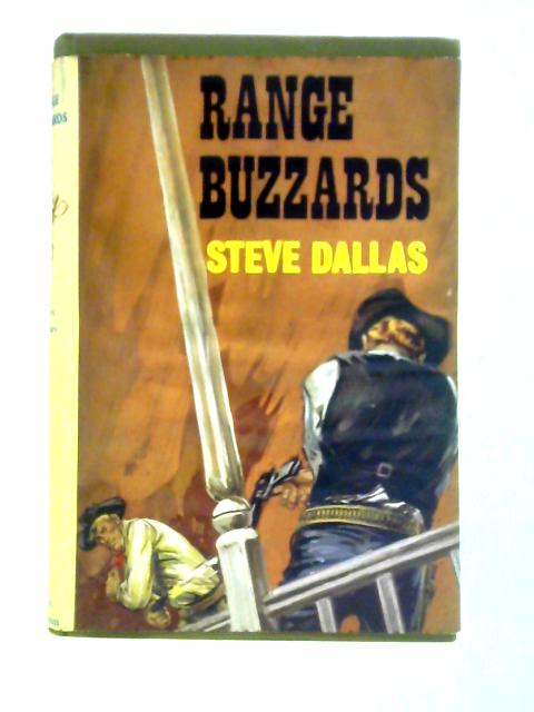 Range Buzzards By Steve Dallas