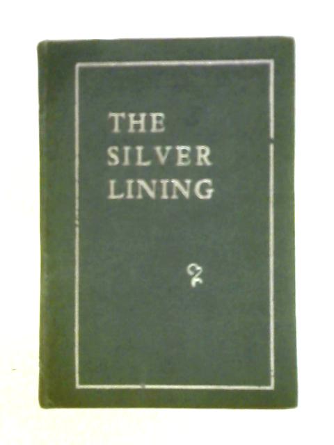 The Silver Lining By Edmund Warde (Compiler)