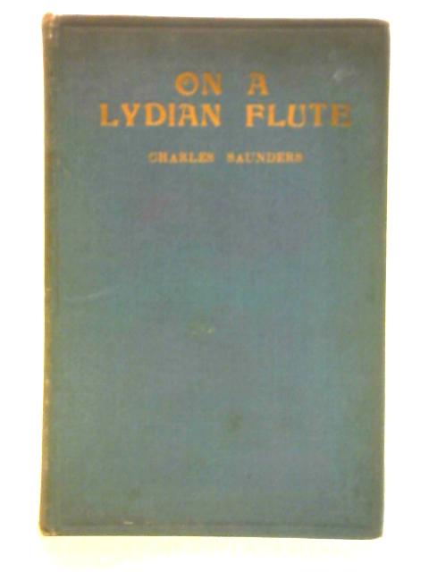 On a Lydian Flute von Charles Saunders