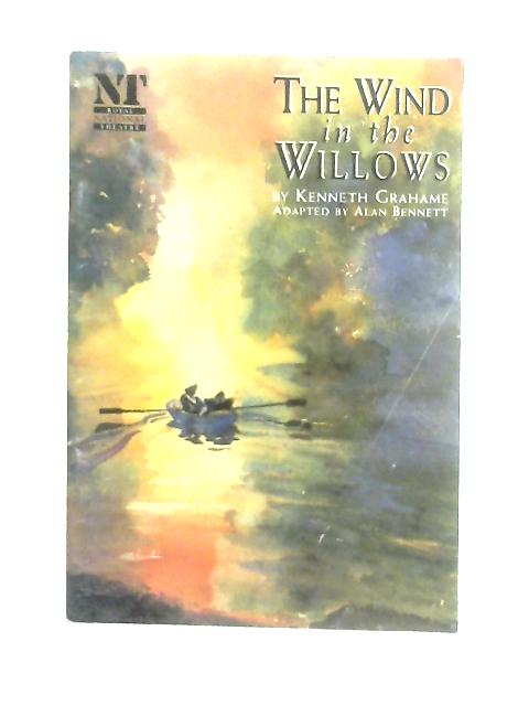 The Wind in the Willows, Royal National Theatre Programme By Alan Bennett