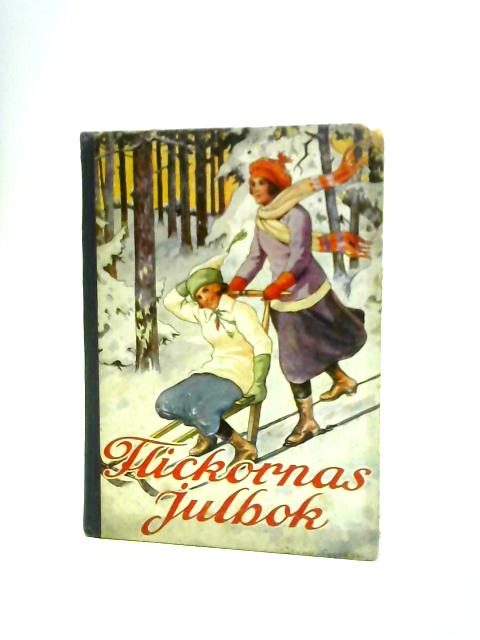 Flickornas Julbok By Annie Akerhielm Et Al.