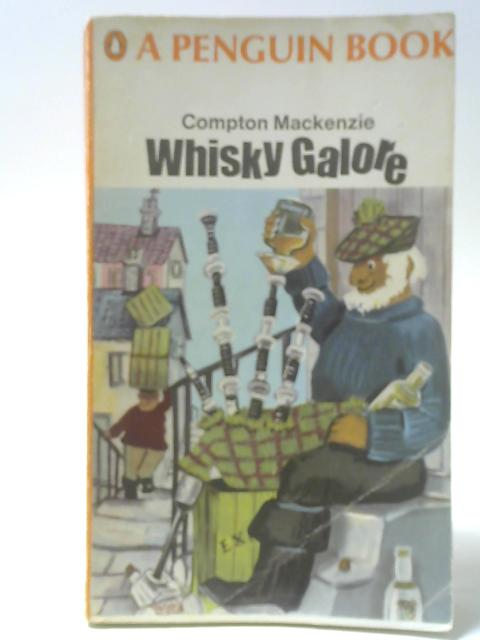 Whisky Galore By Compton Mackenzie