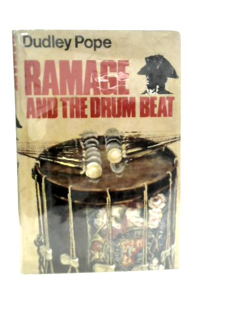 Ramage and the Drum Beat von Dudley Pope