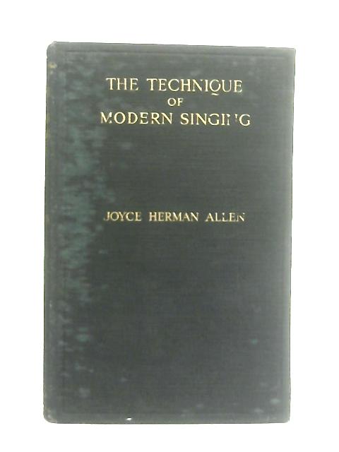 The Technique of Modern Singing von Joyce Herman Allen