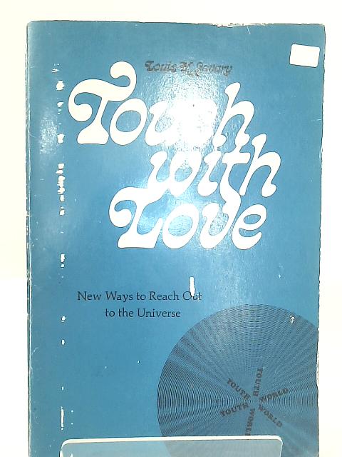 Title: Touch with Love Youth World By Louis M. Savary