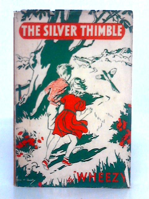 The Silver Thimble By Wheezy