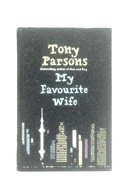 My Favourite Wife By Tony Parsons