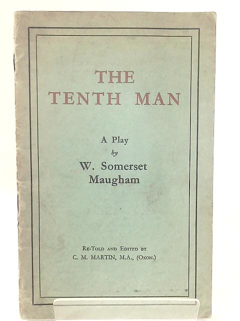 The Tenth Man By W. Somerset Maugham