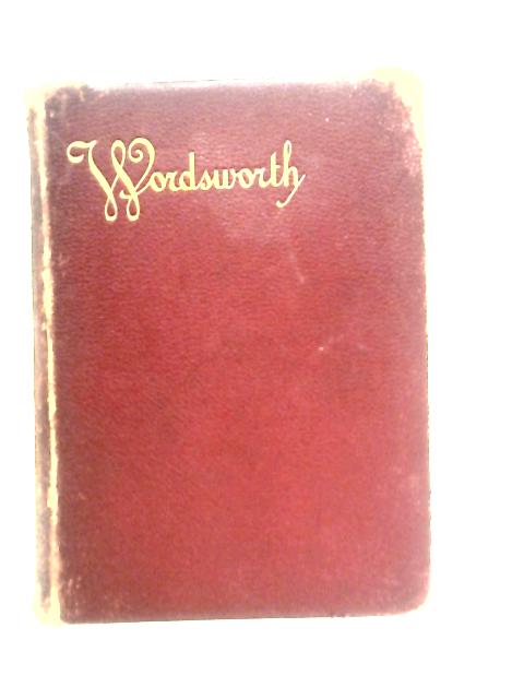The Poetical Works of Wordsworth By W.Wordsworth