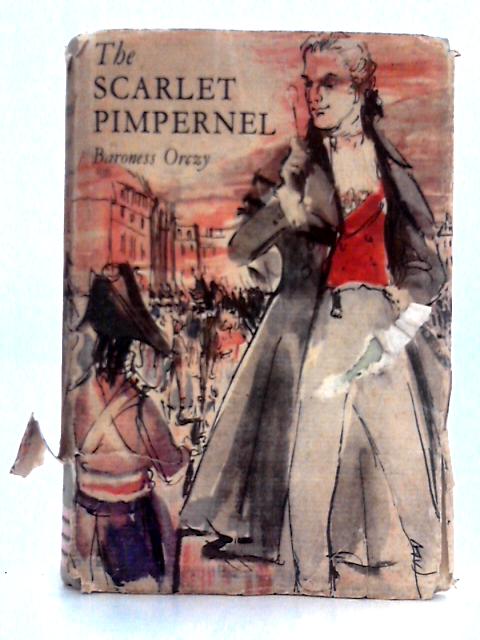 The Scarlet Pimpernel von Baroness Orczy