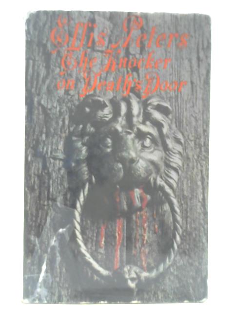 The Knocker on Death's Door par Ellis Peters