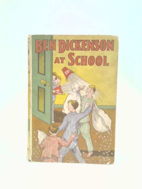 Ben Dickenson At School By H E Waterhouse