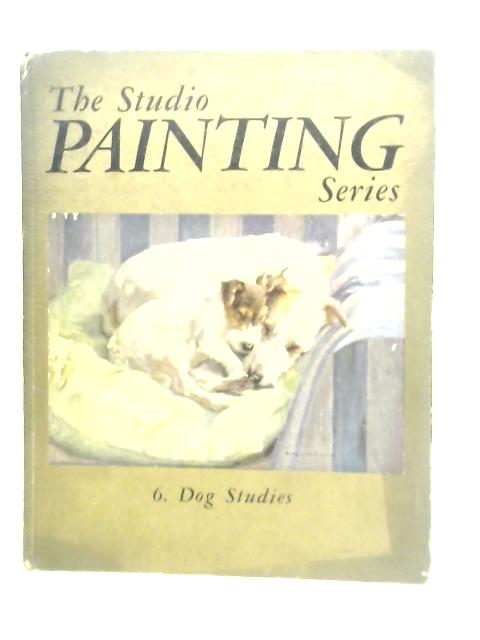 The Studio Painting Series 6: Dog Studies