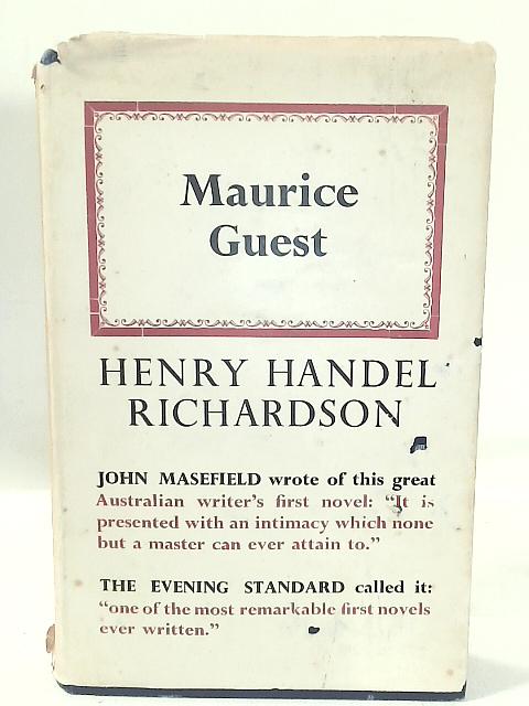 Maurice Guest By Henry Handel Richardson