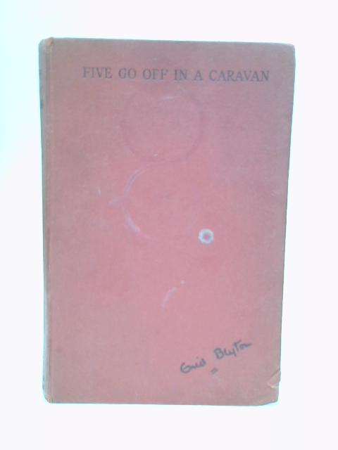 Five Go Off In A Caravan By Enid Blyton