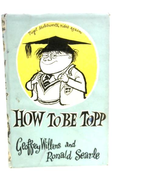 How To Be Topp By Geoffrey Williams