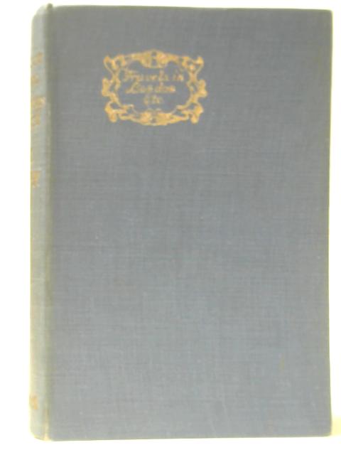 Travels In London, Letters to a Young Man About Town and Other Contributions to 'Punch' By William Makepeace Thackeray