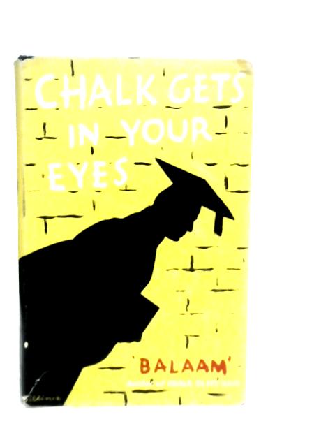 Chalk Gets in Your Eyes von Balaam