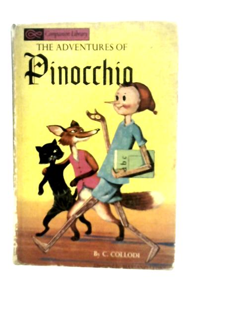 The Adventures of Pinocchio & The Story of King Arthur and His Knights By Various