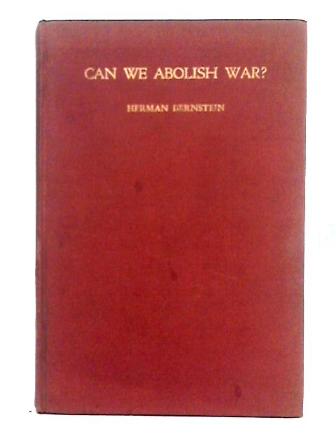 Can We Abolish War? By Herman Bernstein